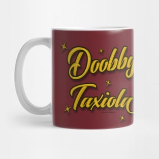 Doobby's Taxiola Mug